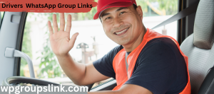  Drivers WhatsApp Group Links