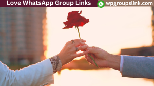 Love WhatsApp group links