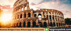 Roman Reigns Fans WhatsApp Group Links