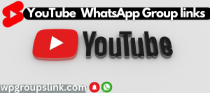 YouTube Promotion WhatsApp Group Links