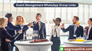 Event Management WhatsApp Group Links