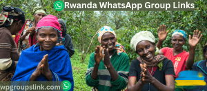Rwanda WhatsApp Group Links