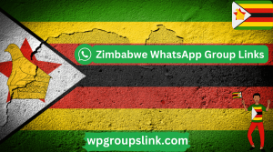 Zimbabwe WhatsApp Group Links