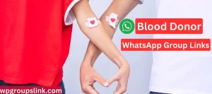 Blood Donors WhatsApp Group Links