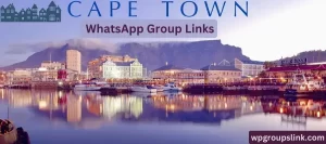 Cape Town WhatsApp Group Links