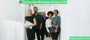 Corporate WhatsApp Group Links