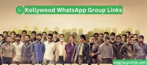 Kollywood WhatsApp Group Links