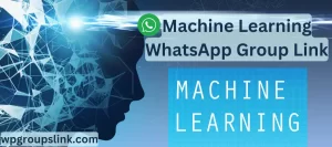 Machine Learning WhatsApp Group Links