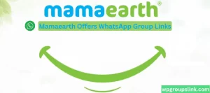 Mamaearth Offers WhatsApp Group Links
