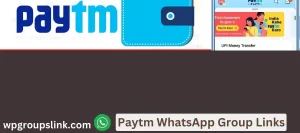 Paytm WhatsApp Group Links
