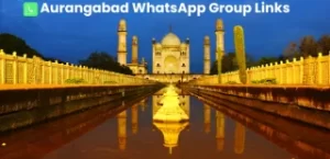 Aurangabad WhatsApp Group Links