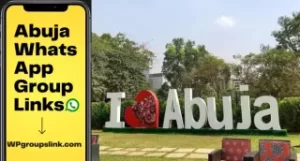 Abuja WhatsApp Group Links