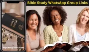 Bible Study WhatsApp Group Links