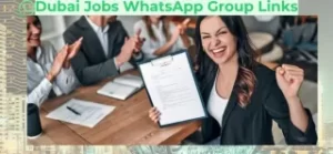 Dubai Jobs WhatsApp Group Links