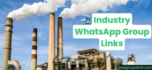 Industry WhatsApp Group Links