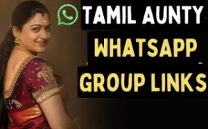 Tamil Aunty WhatsApp group links