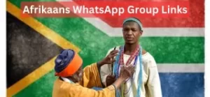 Afrikaans WhatsApp Group Links